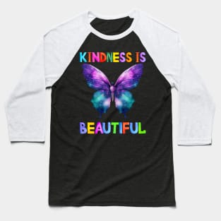 kindness is beautiful Baseball T-Shirt